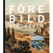 Förebild Stockholm - Från staffli till fotografi